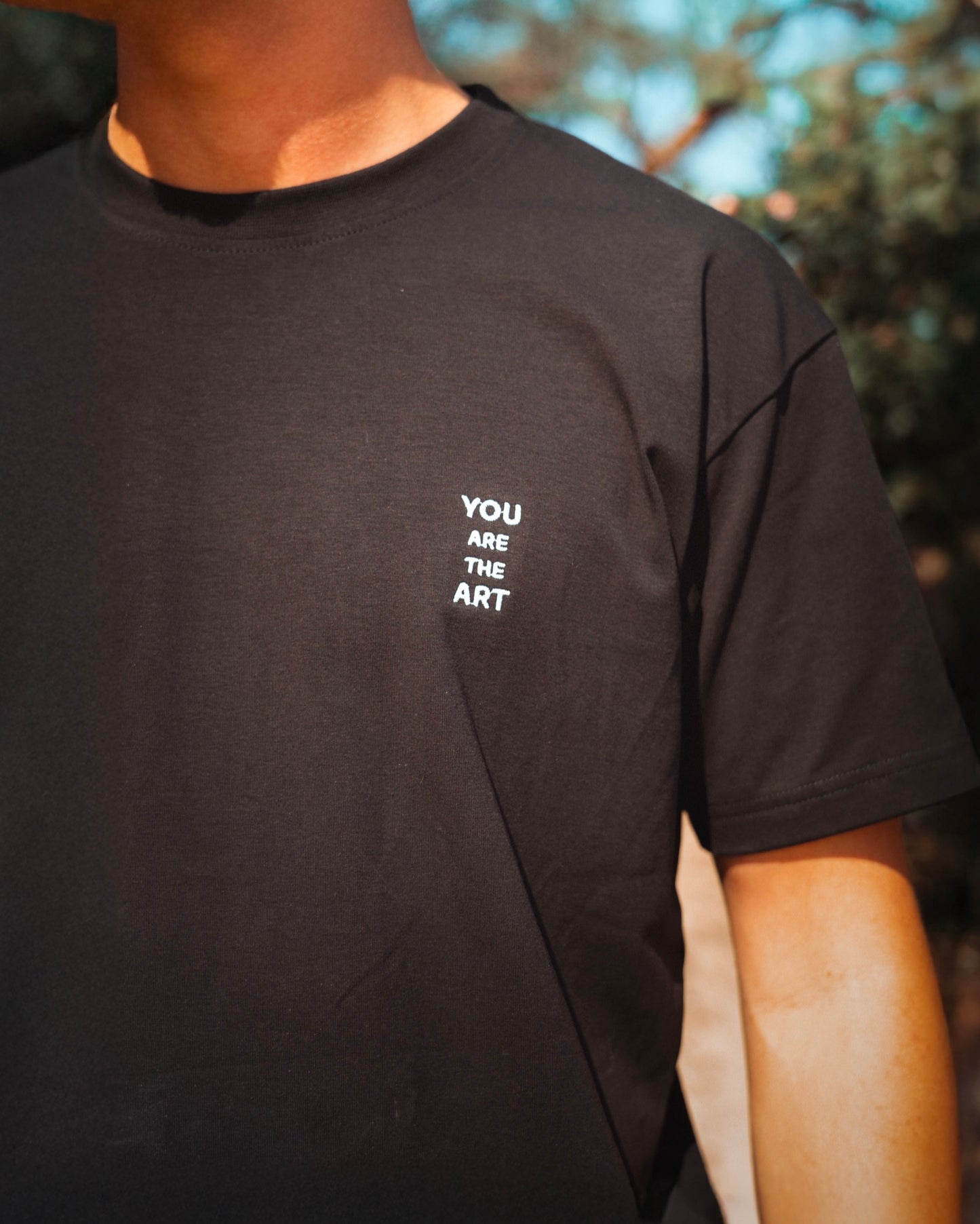 “You are the art” Tee